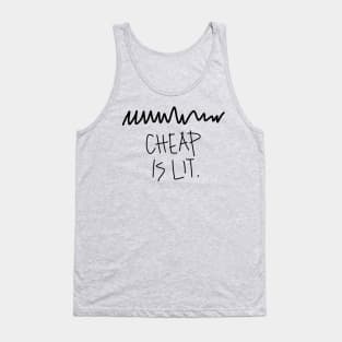 "Cheap is Lit" Hand-drawn Slogan Tank Top